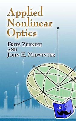 Zernike, Frits, Midwinter, John E - Applied Nonlinear Optics