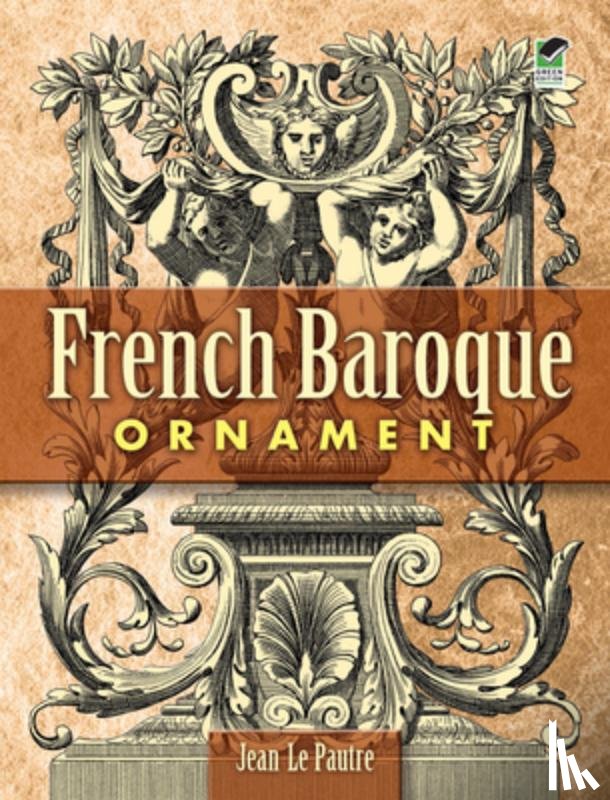 Pautre, Jean Le - French Baroque Ornament