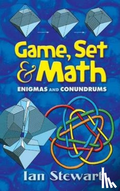 Stewart, Ian - Game Set and Math