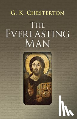 Chesterton, G. K., Passos, John DOS - The Everlasting Man