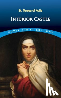 Of Avila, Saint Teresa - Interior Castle
