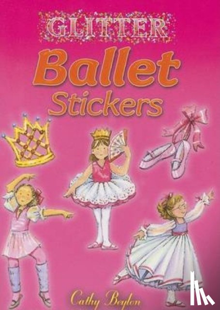 Beylon, Cathy - Glitter Ballet Stickers