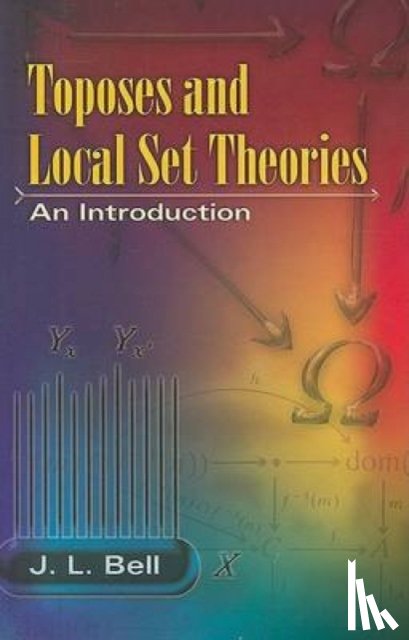 Bell, J L - Toposes and Local Set Theories