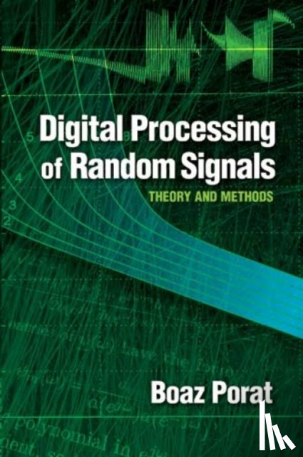 Boaz Porat - Digital Processing of Random Signals