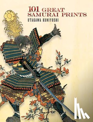 Kuniyoshi, Utagawa, Grafton, John - 101 Great Samurai Prints