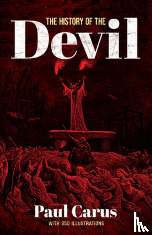 Carus, Paul - The History of the Devil