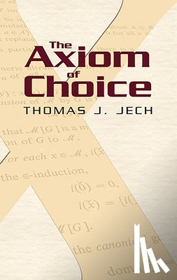 Jech, Thomas J - The Axiom of Choice