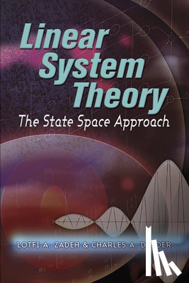 N Limebeer, David J, Zadeh, Lotfi - Linear System Theory