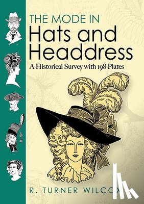 Wilcox, R.Turner - The Mode in Hats and Headdress