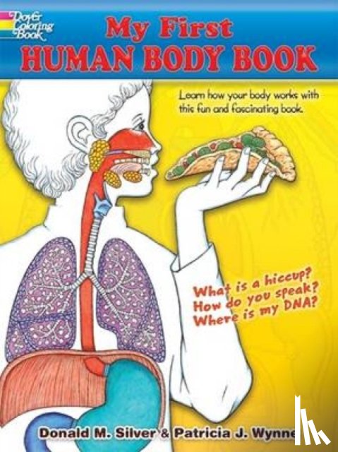 Wynne, Patricia J. - My First Human Body Book