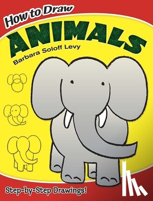 Levy, Barbara Soloff - How to Draw Animals