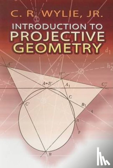 Wylie, C. R. - Introduction to Projective Geometry