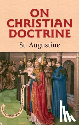 Shaw, J F, Augustine, St - On Christian Doctrine