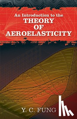 Henderson, Lawrence J., Fung, Y C - An Introduction to the Theory of Aeroelasticity