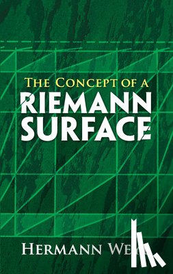 Weyl, Hermann - The Concept of a Riemann Surface