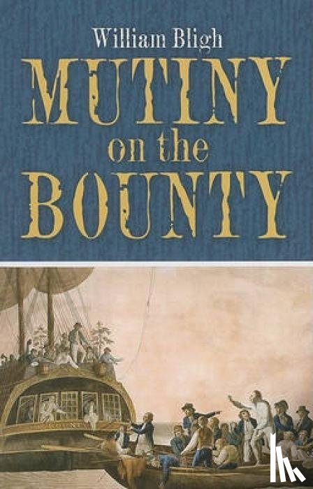 Bligh, William - Mutiny on the Bounty