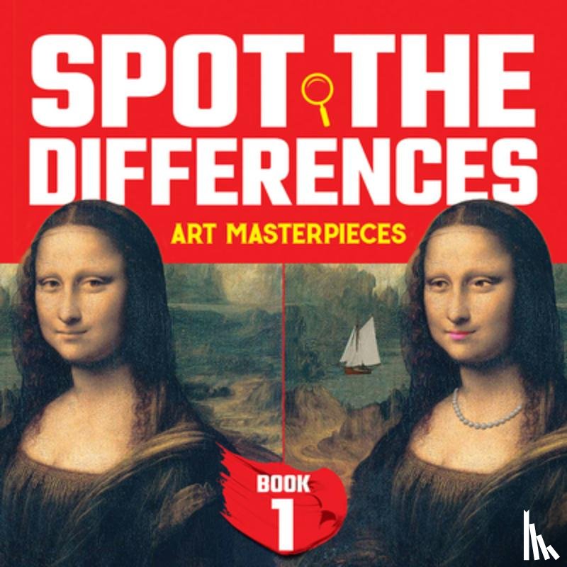 Rubins, Diane Teitel, Rattiner, Susan L - Spot the Differences: Art Masterpieces