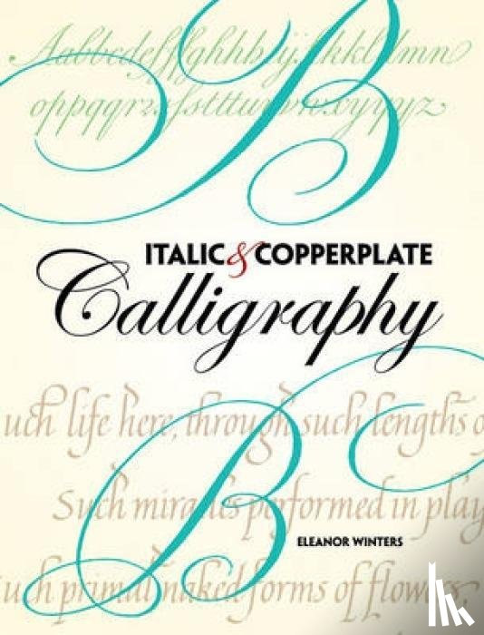 Winters, Eleanor - Italic and Copperplate Calligraphy