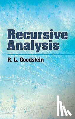 R. L. Goodstein - Recursive Analysis