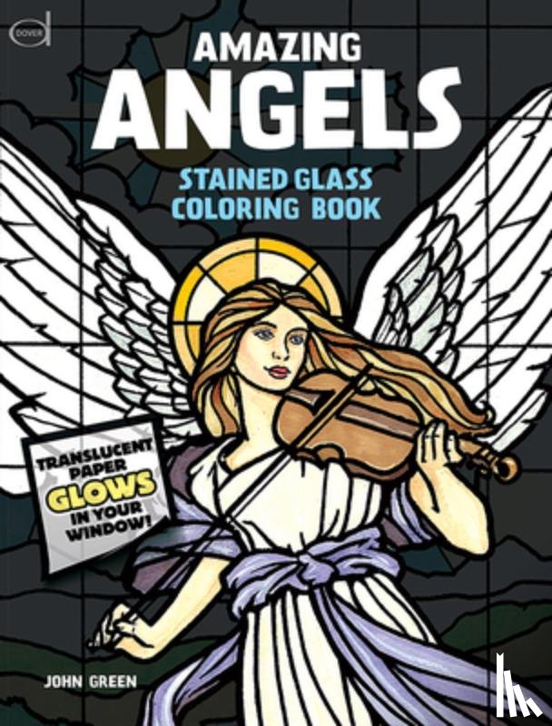 Green, John - Amazing Angels Stained Glass Coloring Book