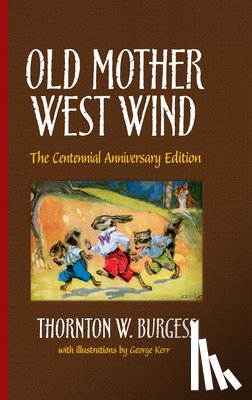 Burgess, Thornton Waldo - Old Mother West Wind