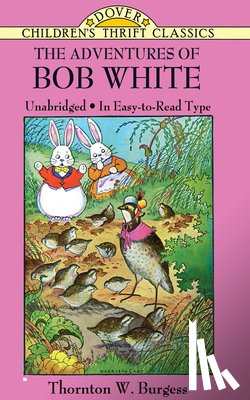 Kephart, Horace, Burgess, Thornton W. - The Adventures of Bob White