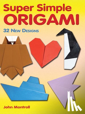 Montroll, John - Super Simple Origami
