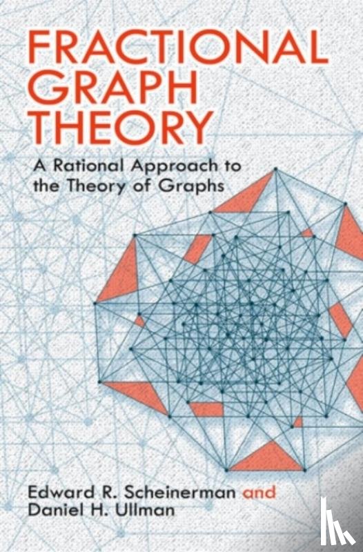 Scheinerman, Edward - Fractional Graph Theory