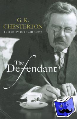 Chesterton, G. K. - The Defendant
