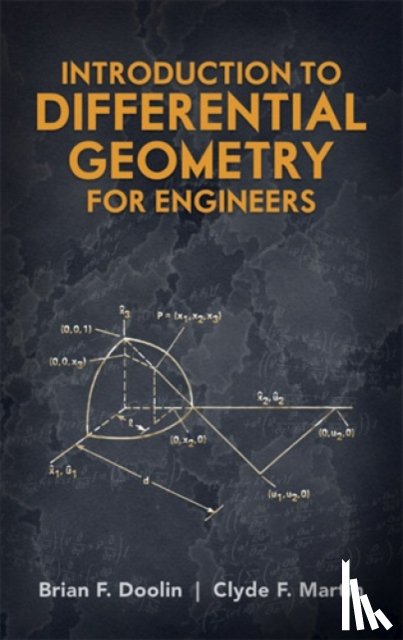 Doolin, Brian F, Martin, Clyde F, Engineering, Doolin, B F - Introduction to Differential Geometry for Engineers
