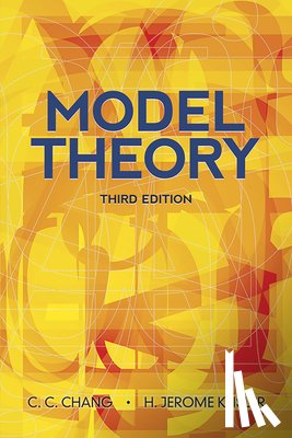 Chang, C C, Chang, Chen Chung - Model Theory