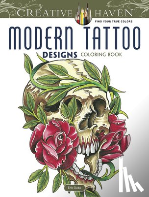Siuda, Erik - Creative Haven Modern Tattoo Designs Coloring Book