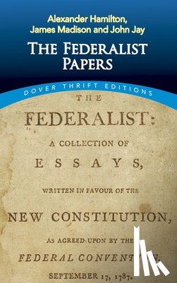 Hamilton, Alexander - The Federalist Papers