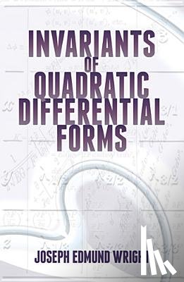 Wright, Joseph - Invariants of Quadratic Differential Forms