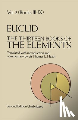 Euclid, Euclid - The Thirteen Books of the Elements, Vol. 2