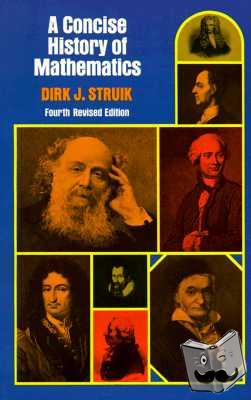 Struik, Dirk J., Lunts, G.L. - A Concise History of Mathematics