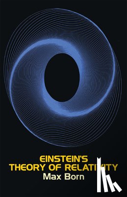Born, Max - Einstein'S Theory of Relativity