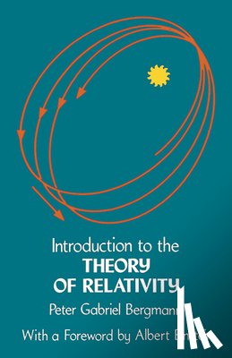 Bergmann, Peter G. - Introduction to the Theory of Relativity