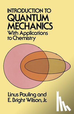 Pauling, Linus - Introduction to Quantum Mechanics