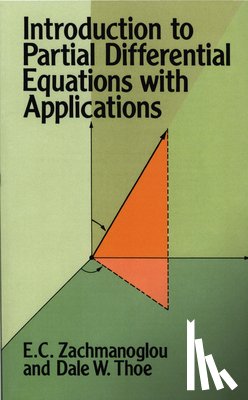 Zachmanoglou, E. C. - Introduction to Partial Differential Equations with Applications