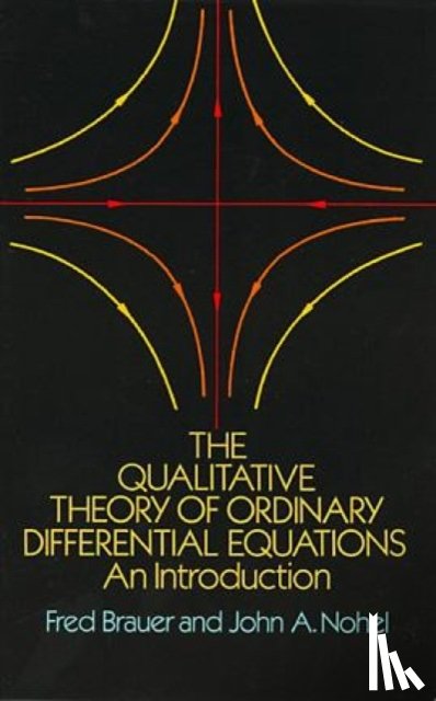 Brauer, Fred, Harrington, Michael - The Qualitative Theory of Ordinary Differential Equations