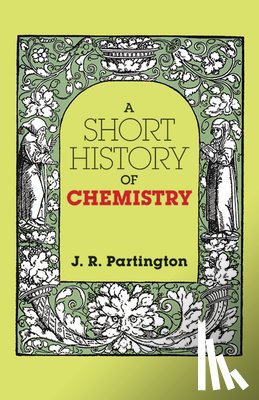 Partington, J. R. - A Short History of Chemistry