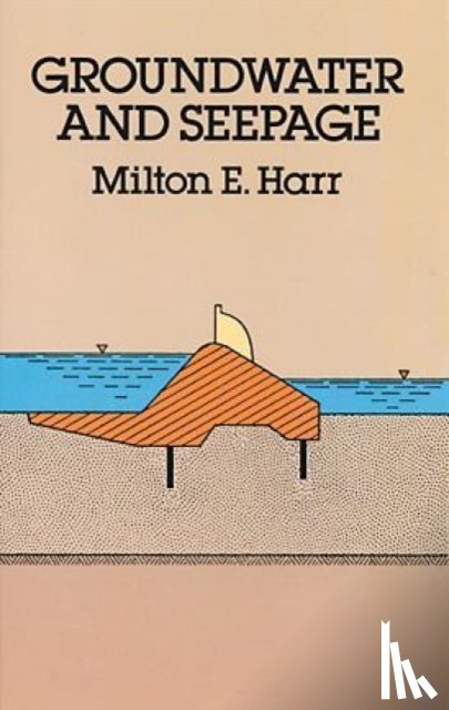 Milton E. Harr - Groundwater and Seepage