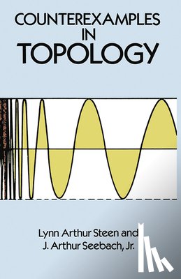 Steen, Lynn Arthur - Counterexamples in Topology