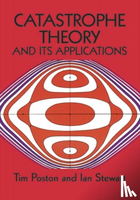 Poston, Timothy, Stewart, Ian - Catastrophe Theory and Its Applications