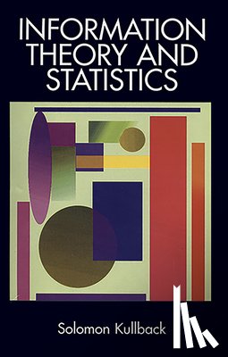 Kullback, Solomon - Information Theory and Statistics