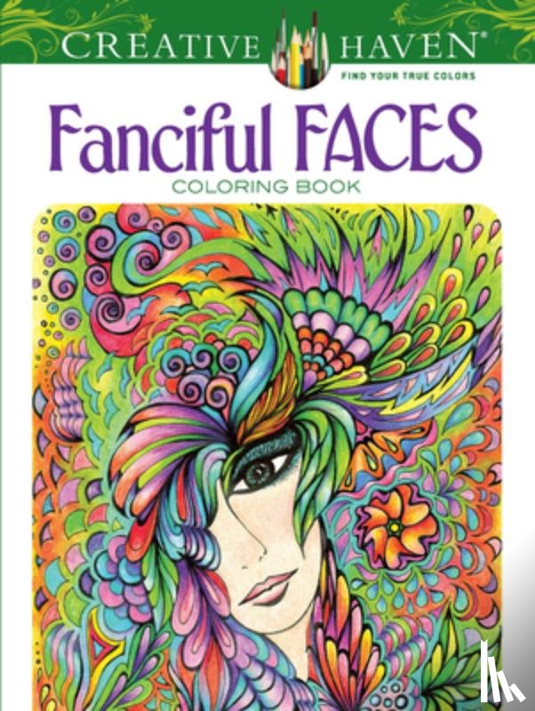 Adatto, Miryam - Creative Haven Fanciful Faces Coloring Book