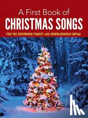 Bergerac, Bergerac, Cortissoz, Royal - A First Book of Christmas Songs for the Beginning Pianist