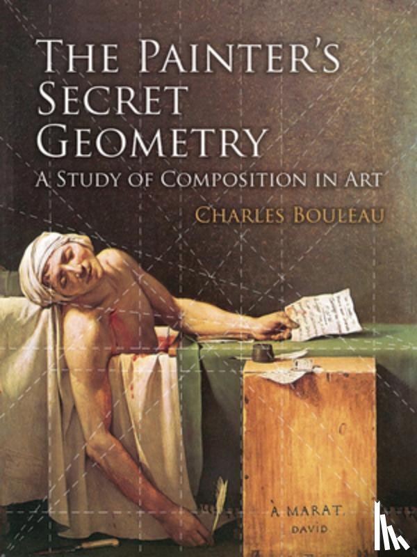 Bouleau, Charles - The Painter's Secret Geometry