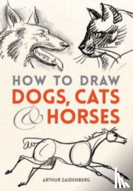 Zaidenberg, Arthur - How to Draw Dogs, Cats, and Horses